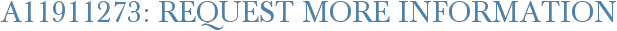 A11911273: Request More Information