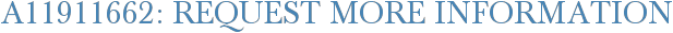A11911662: Request More Information