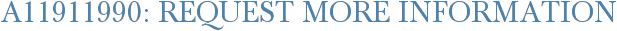 A11911990: Request More Information
