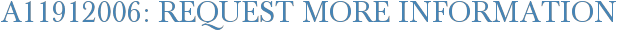 A11912006: Request More Information