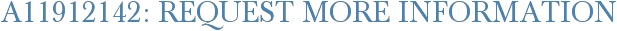 A11912142: Request More Information