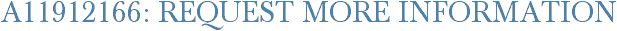 A11912166: Request More Information