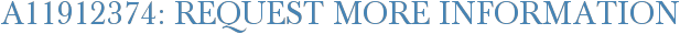 A11912374: Request More Information