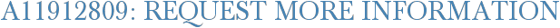 A11912809: Request More Information