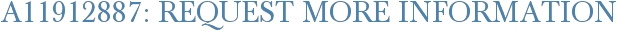 A11912887: Request More Information