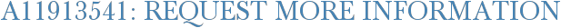 A11913541: Request More Information