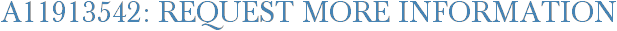 A11913542: Request More Information