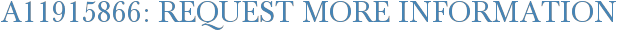 A11915866: Request More Information
