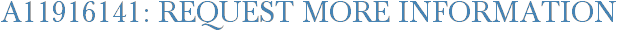 A11916141: Request More Information