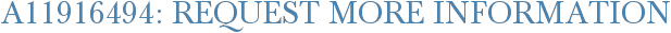 A11916494: Request More Information