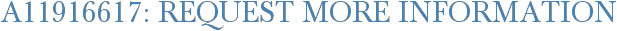 A11916617: Request More Information