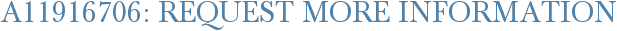 A11916706: Request More Information