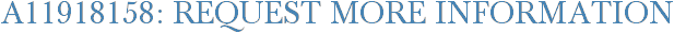A11918158: Request More Information