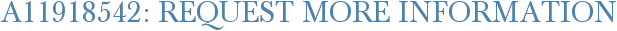 A11918542: Request More Information