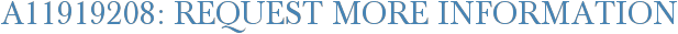 A11919208: Request More Information