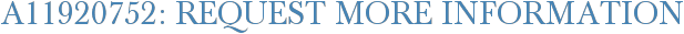 A11920752: Request More Information