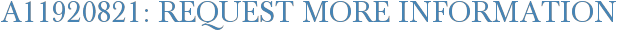 A11920821: Request More Information