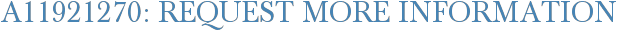 A11921270: Request More Information