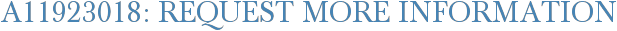 A11923018: Request More Information