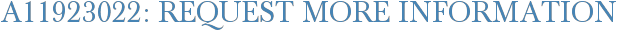 A11923022: Request More Information