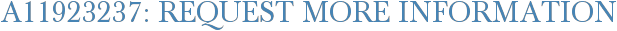 A11923237: Request More Information