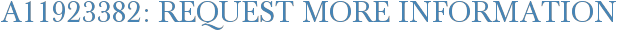 A11923382: Request More Information