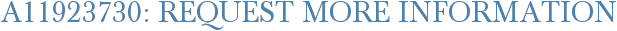 A11923730: Request More Information