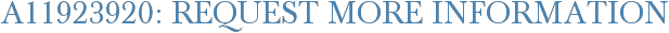 A11923920: Request More Information