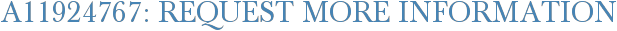 A11924767: Request More Information