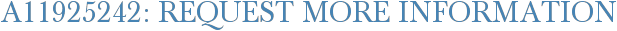 A11925242: Request More Information