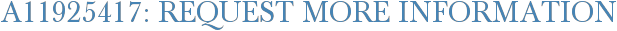 A11925417: Request More Information