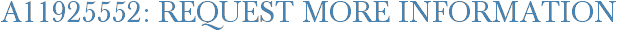 A11925552: Request More Information