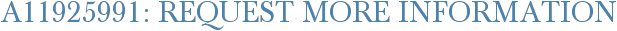 A11925991: Request More Information