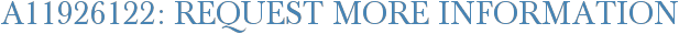 A11926122: Request More Information