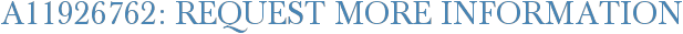 A11926762: Request More Information