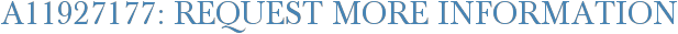 A11927177: Request More Information