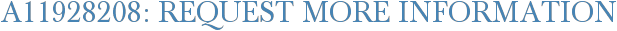 A11928208: Request More Information
