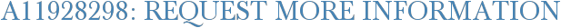 A11928298: Request More Information