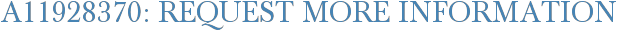 A11928370: Request More Information