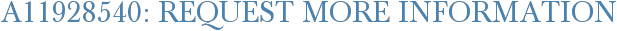 A11928540: Request More Information