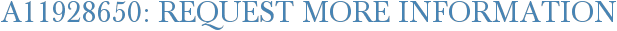 A11928650: Request More Information