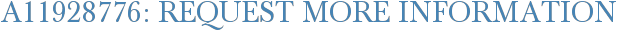 A11928776: Request More Information