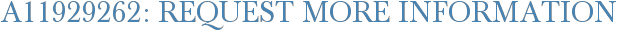 A11929262: Request More Information