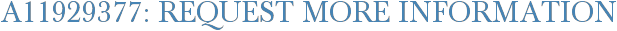 A11929377: Request More Information