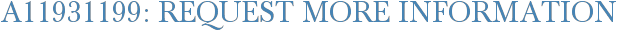 A11931199: Request More Information