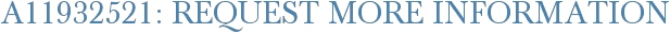 A11932521: Request More Information