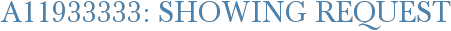 A11933333: Showing Request