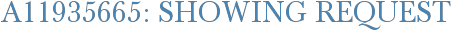A11935665: Showing Request