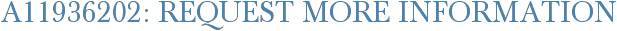 A11936202: Request More Information