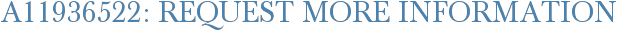 A11936522: Request More Information